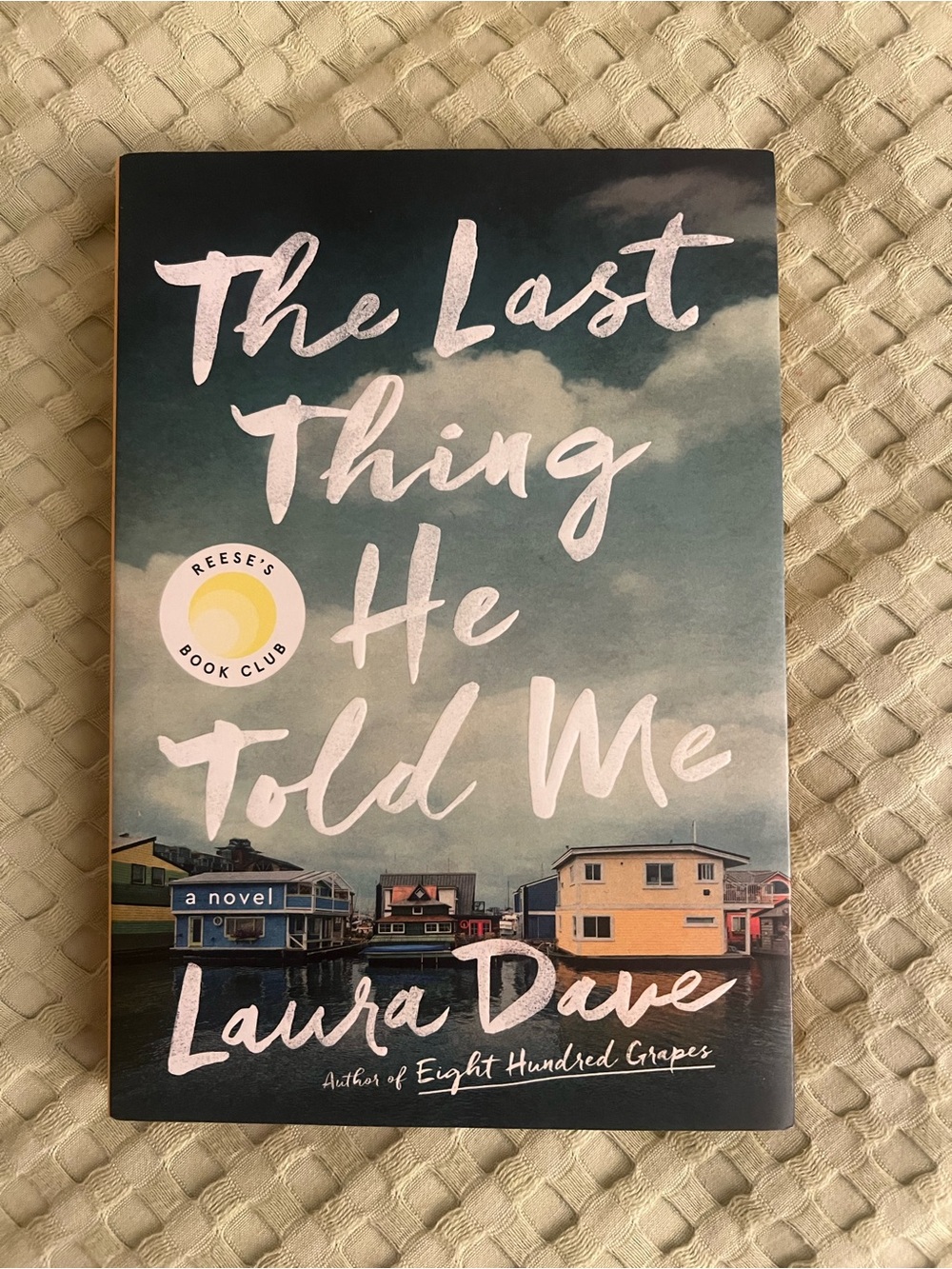 The Last Thing He Told Me by Laura Dave Softcover Book EUC